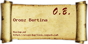 Orosz Bertina névjegykártya